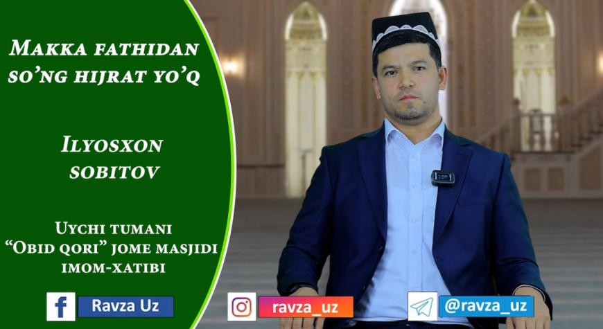 MAKKA FATHIDAN SOʻNG HIJRAT YOʻQ (audio)