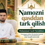 NAMOZNI QASDDAN TARK QILISH
