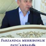FARZANDGA MEHRIBONLIK PAYG'AMBAR SOLLALLOHU ALAYHI VASALLAMDAN MEROS
