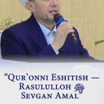 QUR'ON ESHITISHLIK - PAYGʻAMBAR ALAYHISSALOMNI SEVGAN AMALLARI