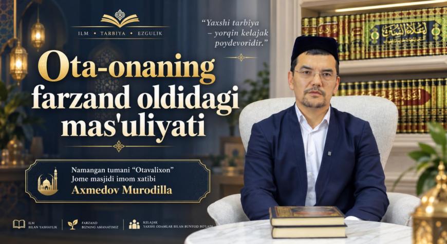 OTA-ONANING FARZAND OLDIDAGI MAS'ULIYATI