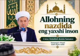 Allohning nazdida eng yaxshi inson