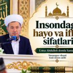 INSONDAGI HAYO VA IFFAT SIFATLARI