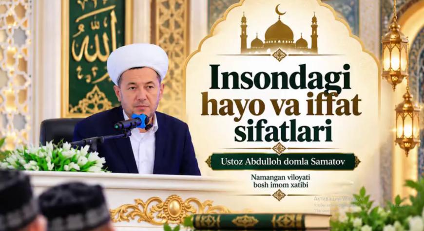 INSONDAGI HAYO VA IFFAT SIFATLARI
